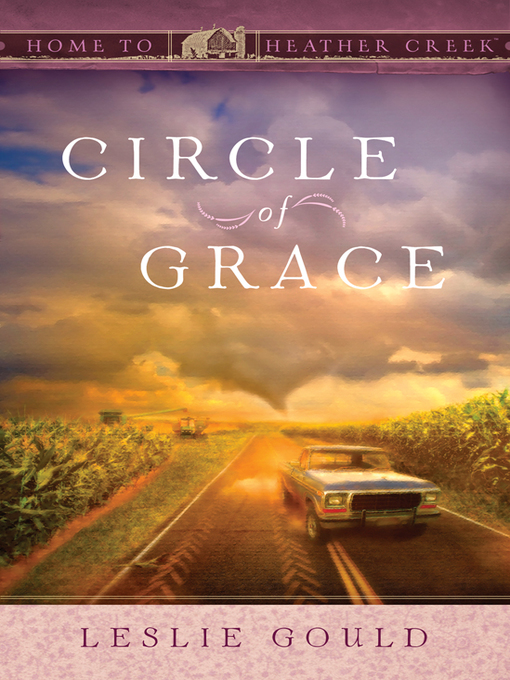 Title details for Circle of Grace by Leslie Gould - Wait list